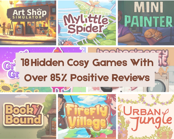 Hidden Cosy Games With Over 85% Positive Reviews